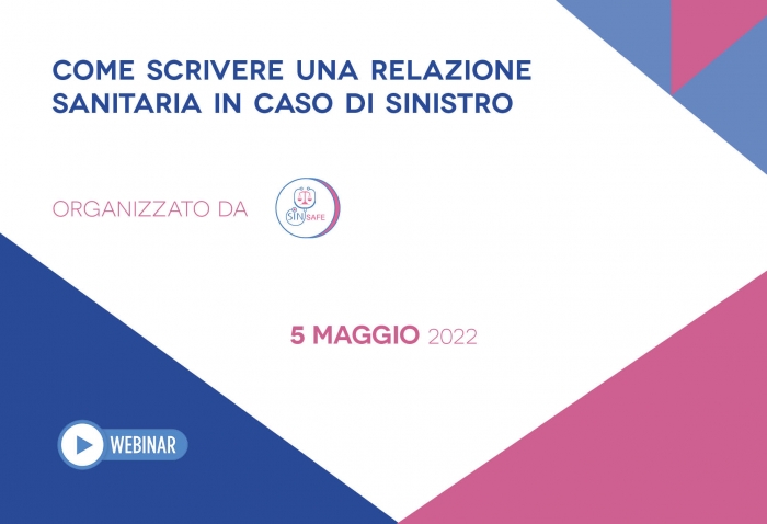 COME SCRIVERE UNA RELAZIONE  SANITARIA IN CASO DI SINISTRO